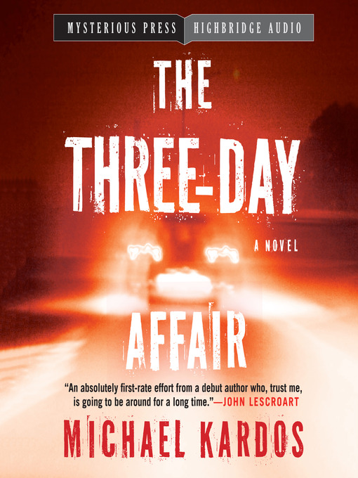 Title details for Three-Day Affair by Michael Kardos - Wait list